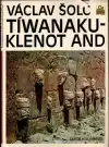 Tíwanaku- klenot And (malý formát)