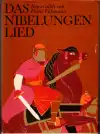 Das nibelungen lied Neu erzählt von Franz  Fühmann