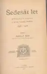 Šedesát let politického zápasu  1848-1908