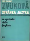 Zvuková stránka jazyka ve vyučování cizím jazykům