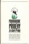 Podivuhodné příběhy ze staré Prahy