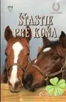 Šťastie pre koňa