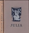 Júlia 1.diel, 2.diel - 2 knihy (malý formát)