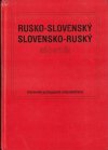 Rusko-slovenský slovensko-ruský slovník