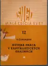 Nútená práca v kapitalistických krajinách