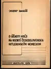 O účasti HSĽS na rozbití Československa hitlerovským nemeckom