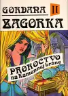 Gordana II. - Proroctvo na kamennej bráne
