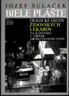 Biele plášte 2. časť