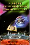 A brief illustrated guide to understanding Islam