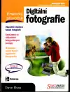 Digitální fotografie Praktický průvodce