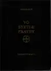 Vo svetle pravdy - posolstvo grálu