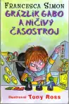 Grázlik Gabo a ničivý časostroj