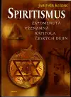 Spiritismus Zapomenutá významná kapitola českých dějin (veľký formát)