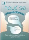 Nauč se přesvědčovat