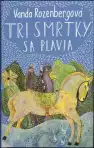 Tri smrtky sa plavia