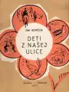 Deti z našej ulice