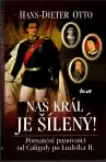 Náš král je šílený!