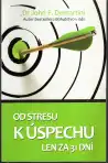 Od stresu k úspechu  len za 31 dní