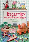 Receptíky pre malých kuchárov (veľký formát)