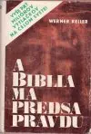 A Biblia má predsa pravdu