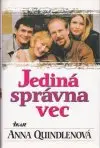 Jediná správna vec