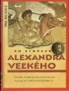 Po stopách Alexandra Veľkého