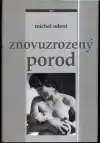 Znovuzrozený porod