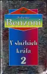 V službách kráľa 2