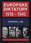 Európske diktatúry1918-1945