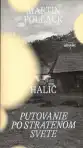 Halič - Putovanie po stratenom svete