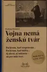 Vojna nemá ženskú tvár