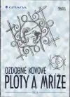 Ozdobné kovové ploty a mříže