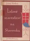Lidové stavitelství na Slovensku