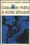 Času je málo a voda stoupá
