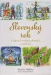 Slovenský rok v ľudových zvykoch, obradoch a sviatkoch (veľký formát)