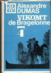 Vikomt de Bragelonne IV.