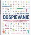 Spolu to zvládneme Dospievanie (veľký formát)