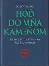 Hoď do mňa kameňom