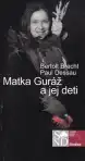 Matka Guráž a jej deti (Bulletin k divadelnej hre)