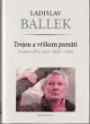 Trojou a vŕškom pamäti