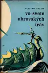 Vo svete obrovských tráv