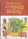 Rozprávky spod Skalky