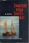 Tragický osud Tahiti-Nui (väčší formát)
