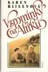 Vzpomínky na Afriku
