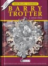 Barry Trotter - márna sláva