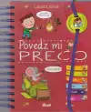 Povedz mi prečo