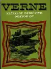 Nečakané dedičstvo, Doktor Ox