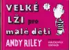 Velké lži pro malé děti