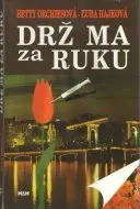 Drž ma za ruku
