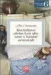 Kocúrkovo alebo len aby sme v hanbe nezostali